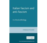 Stanislao Pugliese Italian Fascism and Anti-Fascism (Tascabile) Italian Texts