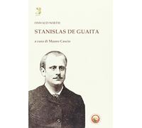 Stanislas De Guaita
