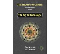 Stanislas de Guaita The Serpent of Genesis (Copertina rigida)