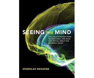 Stanislas Dehaene Seeing the Mind (Copertina rigida)