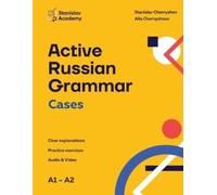 Stanislav Chernyshov Alla Chernyshova Active Russian Grammar Cases (Tascabile)