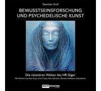 Stanislav Grof Bewusstseinsforschung und psychedelische Kunst (Copertina rigida)