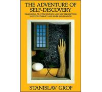 Stanislav Grof The Adventure of Self-Discovery (Tascabile)