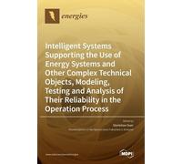 Stanislaw Duer Intelligent Systems Supporting the Use of Ener (Copertina rigida)