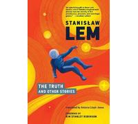 Stanislaw Lem Antonia Lloyd-Jones The Truth and Other Stories (Tascabile)