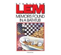Stanislaw Lem Memoirs Found in a Bathtub (Tascabile)
