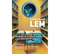 Stanislaw Lem Memoirs of a Space Traveler (Tascabile) MIT Press