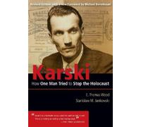 Stanislaw M. Jankowski E. Thomas Wood Karski (Tascabile) Modern Jewish History