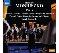 Stanislaw Moniuszko Stanislaw Moniuszko: Paria (CD) Album
