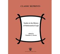 Stanislaw Surma Studies in the History of Mathematical Logic (Tascabile)