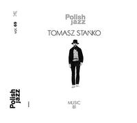Stanko Tomasz - Music '81 (Polish Jazz Vol. 69)