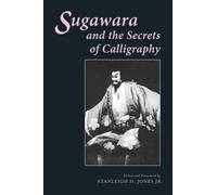 Stanleigh H. Jones Jr Sugawara and the Secrets of Calligraph (Copertina rigida)