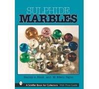 Stanley A. Block Sulphide Marbles (Copertina rigida)