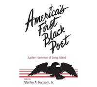 Stanley A Ranso America's First Black Poet; Jupiter Hammon of Long I (Tascabile)