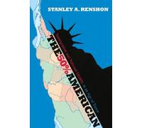 Stanley A. Renshon The 50% American (Copertina rigida)