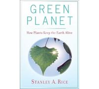 Stanley A Rice Green Planet (Tascabile)