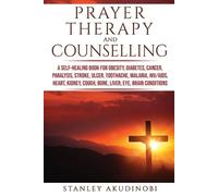 Stanley Akudinobi Prayer Therapy and Counselling (Tascabile)