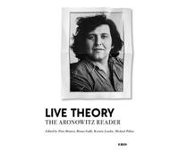 Stanley Aronowitz Live Theory (Tascabile)