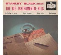 Stanley Black Plays The Big Instrumental Hits EP-7" 45