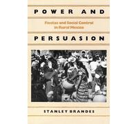 Stanley Brandes Power and Persuasion (Tascabile)