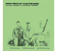 Stanley Brinks and the Old Time Kan Vieilles Caniques/nouvelles Caniq (Vinyl LP)