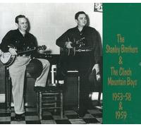 Stanley Brothers - 1953-58 & 59