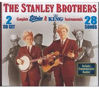 Stanley Brothers - Complete King & Starday Collection (2 CD)