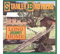 Stanley Brothers – Long Journey Home – Rebel