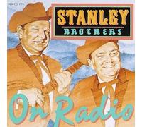Stanley Brothers On Radio (CD) Album