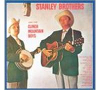 Stanley Brothers - Stanley Brothers & Clinch Moun