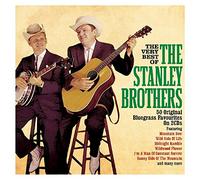 Stanley Brothers - The Very Best Of