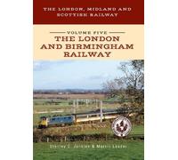 Stanley C. Jenk The London, Midland and Scottish Railway Volume Five (Tascabile)