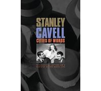Stanley Cavell Cities of Words (Tascabile)