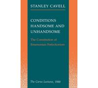 Stanley Cavell Conditions Handsome and Unhandsome (Tascabile)