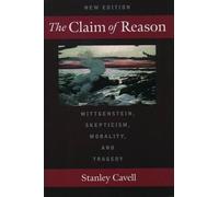 Stanley Cavell The Claim of Reason (Tascabile)