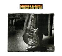9011862 Audio Cd Stanley Clarke - If This Bass Could Talk