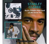 Stanley Clarke - Rocks, Pebbles and Sand
