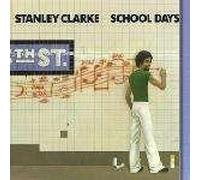 Stanley Clarke - Stanley Clarke - School Days - Embassy