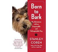 Stanley Coren Born to Bark (Tascabile)