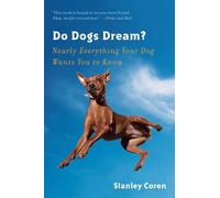 Stanley Coren Do Dogs Dream? (Tascabile)