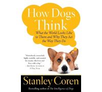 Stanley Coren How Dogs Think (Tascabile)