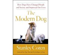 Stanley Coren The Modern Dog (Tascabile)
