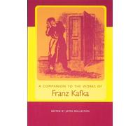 Stanley Corngold A Companion to the Works of Franz Kafka (Tascabile)