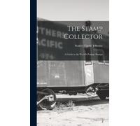 Stanley Currie Johnson The Stamp Collector (Copertina rigida)
