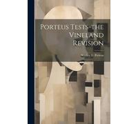 Stanley D 1883- Porteus Porteus Tests-the Vineland Revision (Tascabile)