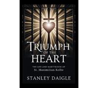 Stanley Daigle Triumph Of The Heart (Tascabile)