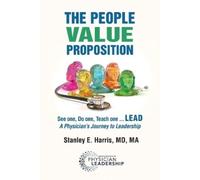 Stanley E Harris The People Value Proposition (Tascabile)