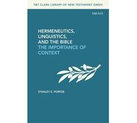 Stanley E. Porter Hermeneutics, Linguistics, and the Bible (Copertina rigida)