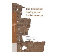 Stanley E. Porter The Johannine Prologue and its Resonances (Copertina rigida)