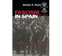Stanley G. Payne Fascism in Spain, 1923-77 (Tascabile)